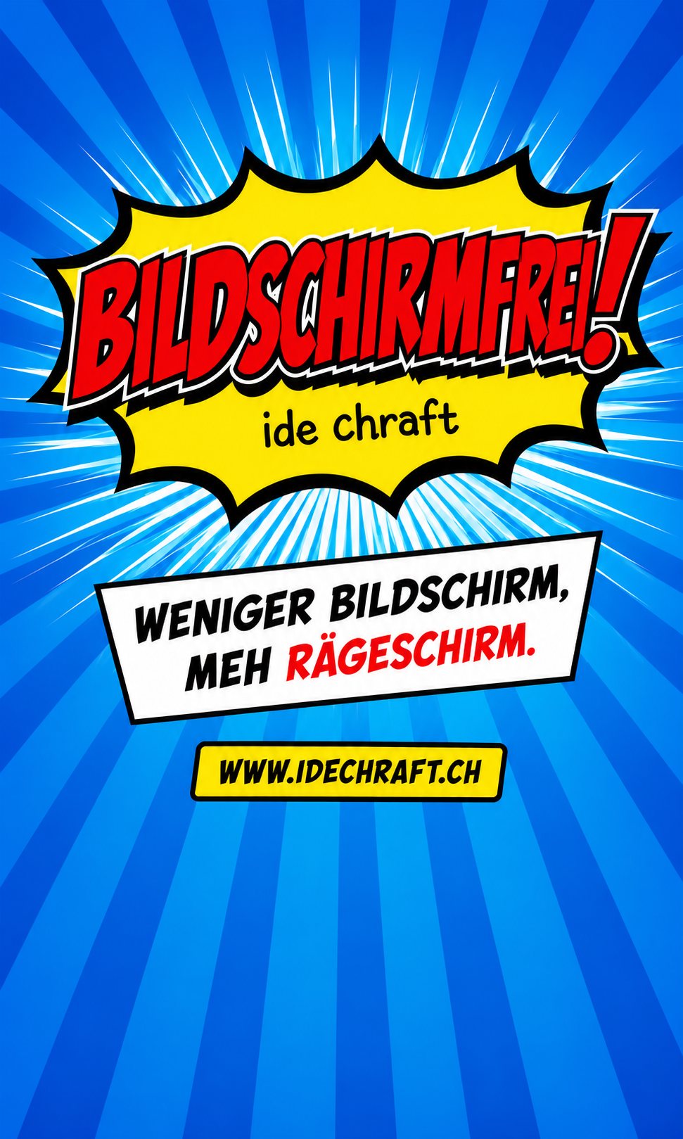 Poster Bildschirmfrei – weniger Bildschirm, meh Rägeschirm