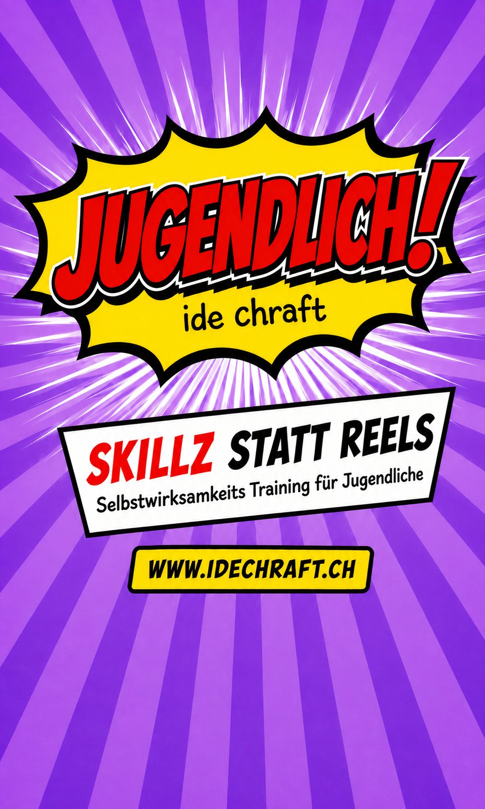Poster Jugendlich ide Chraft – Skillz statt Reels, Selbstwirksamkeits-Training für Jugendliche