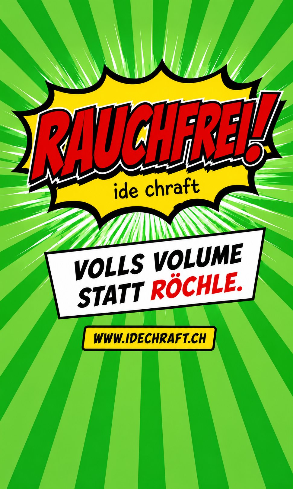 Poster Rauchfrei – volls Volume statt Röchle